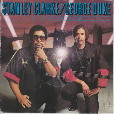 Stanley Clarke/George Duke Heroes Vinyl Single 7inch NEAR MINT Epic