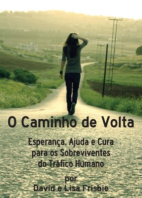O Caminho de Volta | David Frisbie (u. a.) | Taschenbuch | Portugiesisch | 2020