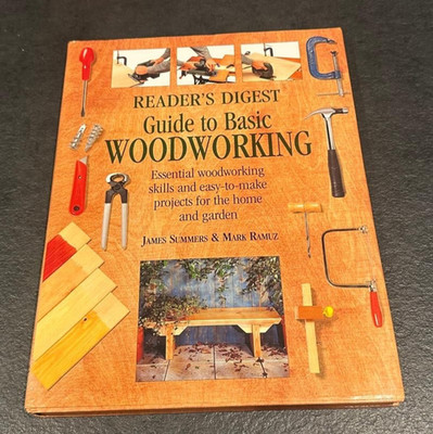 Reader's Digest Guide to Basic Woodworking Hardcover James, Ramuz