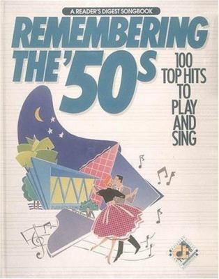 Remembering The 50's: 100 Top H- 9780895774293, spiral-bou, Editors of Readers D