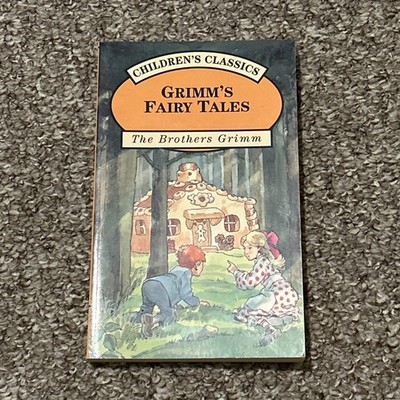 The Brothers Grimm Grimm's Fairy Tales Parragon Books Children's Classics 1994