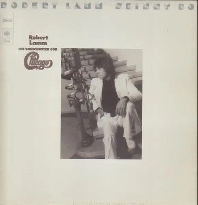 Robert Lamm Skinny Boy NEAR MINT CBS Vinyl LP