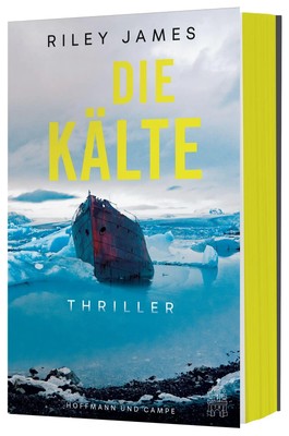 Die Kälte | Riley James | Thriller | Taschenbuch | 368 S. | Deutsch | 2025