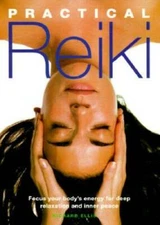 Practical Reiki: Focus Your Body's Energy for Deep Relaxation and Inne - GOOD