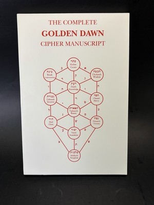 The Complete Golden Dawn Cipher Manuscript (1996) Darcy Kuntz - First Edition