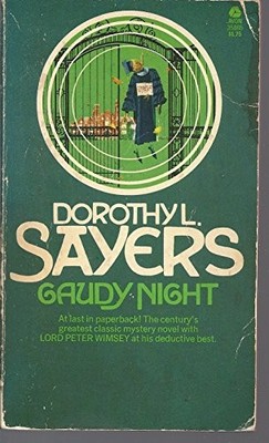 GAUDY NIGHT By Dorothy L. Sayers *Excellent Condition*