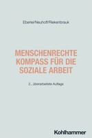 Menschenrechte - Kompass FüR Die Soziale Arbeit | Walter Eberlei (U. A.) | Buch