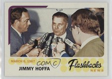 2016 Topps Heritage News Flashbacks Jimmy Hoffa #NF-JH 1d07