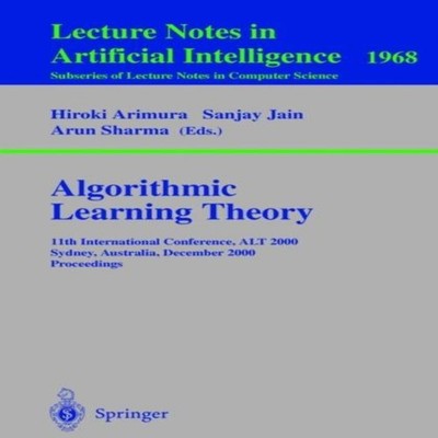 Algorithmic Learning Theory 11th International Conference ALT 200