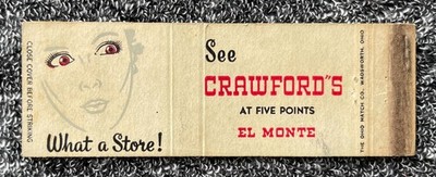 CRAWFORD'S AT FIVE POINTS EL MONTE Vintage Matchbook WHAT A STORE !