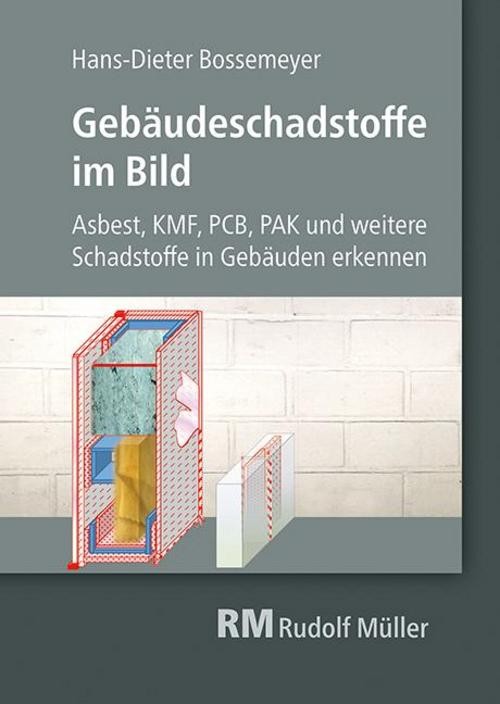 Gebäudeschadstoffe im Bild Hans-Dieter Bossemeyer