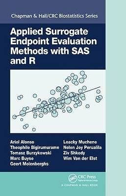 Applied Surrogate Endpoint Evaluation Methods with