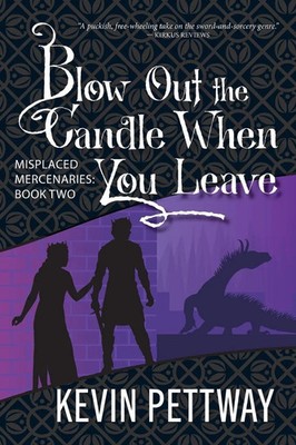Blow Out the Candle When You Leave Kevin Pettway Taschenbuch Englisch 2020