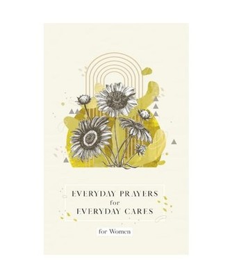 Everyday Prayers for Everyday Cares for Women, Paull, Candy