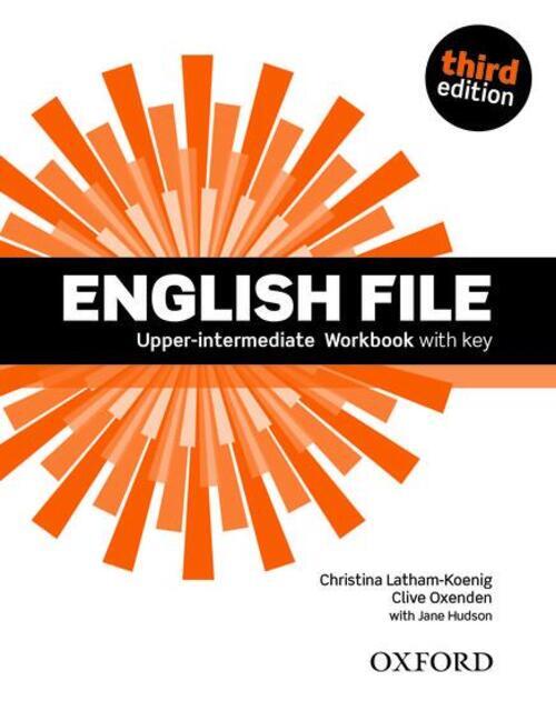 Thumbnail - English File: Upper-intermediate. Workbook With Key | Latham-koenig |