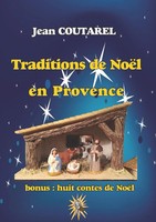Traditions De NoëL En Provence | La PéRiode Calendale | Jean Coutarel | Buch