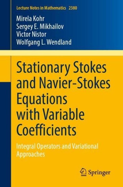 Stationary Stokes And Navier-Stokes Equations With Variable Coefficients Sergey-image