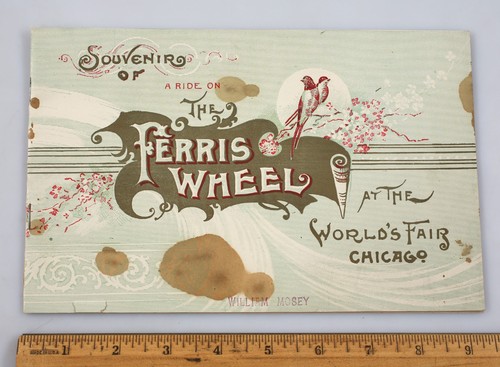 1893 Souvenir Of A Ride On the Ferris Wheel At The Chicago Worlds' Fair Booklet