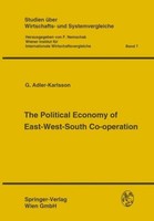 The Political Economy Of East-West-South Co-Operation F. Nemschak