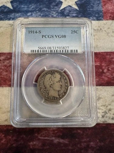 1914-S Barber Quarter * PCGS  VG08 * Low Mintage Of 264,000 “great investment”