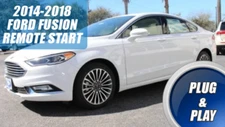 REMOTE START FOR FORD FUSION 2014 - 2018 - 100% PLUG & PLAY - KEY OR PUSH START