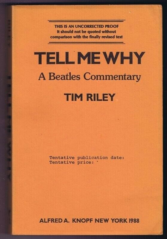 Tell Me Why: A Beatles Commentary, Tim Riley