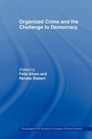 Organised Crime And The Challenge To Democracy Felia Allum (U. A.) Taschenbuch