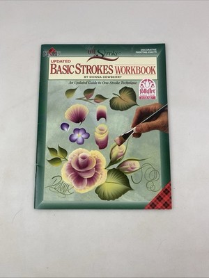 Updated Basic Strokes Workbook by Donna Dewberry painting instructions #9407R
