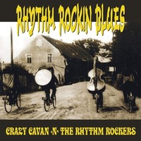 Crazy Cavan N' The Rhythm Rockers Rhythm Rockin Blues (Vinyl)