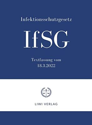 Verlag - Infektionsschutzgesetz IfSG 2022 Gesetz zur Verhtung und Bek - X555z