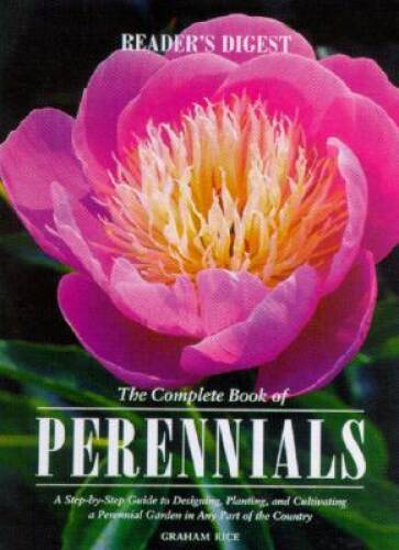 The Complete Book of Perennials - Paperback By Rice, Graham - GOOD