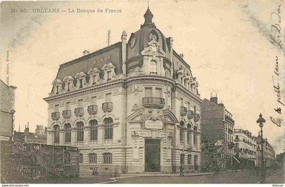 Old postcard - 45 - Orléans - La Banque de France - Animée - Precursor