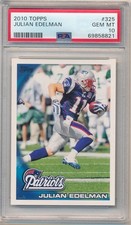 JULIAN EDELMAN 2010 TOPPS FOOTBALL #325 NEW ENGLAND PATRIOTS PSA 10 GEM MINT