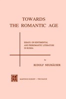 R. Neuhauser | Towards The Romantic Age | Taschenbuch | Englisch | Xiv