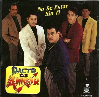PACTO DE AMOR - No Se Estar Sin Ti - CD - **BRAND NEW/STILL SEALED**