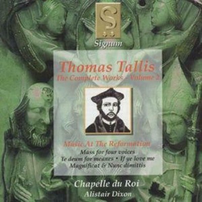 Tallis Complete Works Vol 2 Music at the Reformation Chapelle du Roi CD - Neu