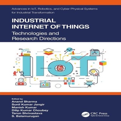 Industrial Internet of Things Technologies and Research Direction