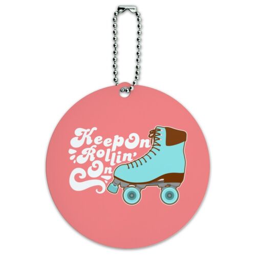 Roller Skates Derby Keep On Rolling Skating Round Luggage Card Carry-On ID Tag - Picture 1 of 7
