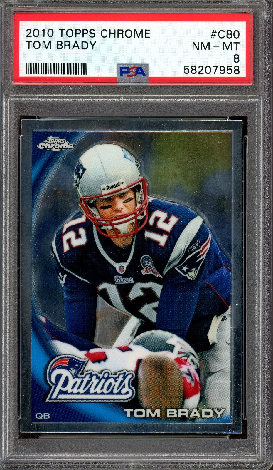 TOM BRADY ~ 2010 Topps Chrome Football Card #C80 ~ Graded PSA 8 NM-MT
