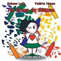 Robson De Oliveira Lelis (U. A.) | As Cores De Simone | Taschenbuch (2024)
