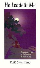 C.W. Slemming : He Leadeth Me: Shepherd Life in Palestin FREE Shipping, Save �s