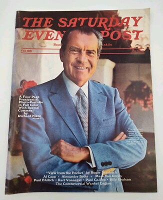 '72 Saturday Evening President Richard Nixon Post Book Magazine SEE B63.1GU-2181