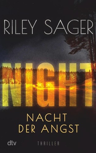 NIGHT – Nacht der Angst - Riley Sager (2023) - UNGELESEN