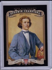 Josef Strauss 2012 Upper Deck Goodwin Champions Super Short Print Base #201 SSP