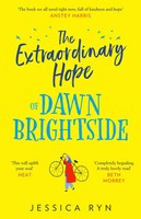 Jessica Ryn | The Extraordinary Hope Of Dawn Brightside | Taschenbuch | Englisch