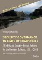 Security Governance In Times Of Complexity: The EU And Security Sector Reform...