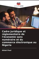 Attah Paul | Cadre Juridique Et RéGlementaire De L'éConomie Sans NuméRaire Et...