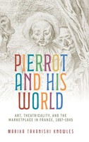 Marika Takanishi Knowles | Pierrot And His World | Buch | Englisch (2024)