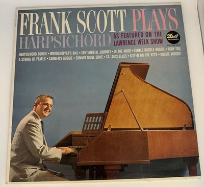 FRANK SCOTT Plays Harpsichord As Featured On Lawrence Welk Show - DOT DLP 3405