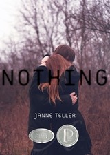 Nothing, Teller, Janne